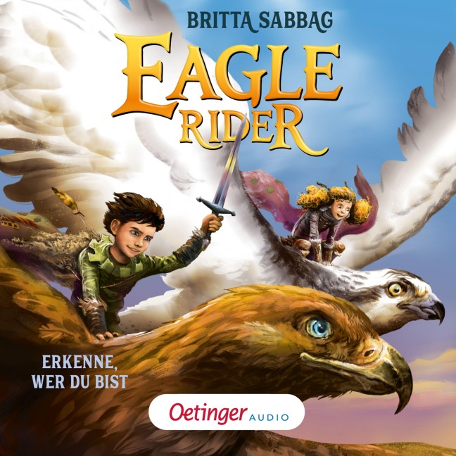 Eagle Rider 2. Erkenne, wer du bist - Britta Sabbag