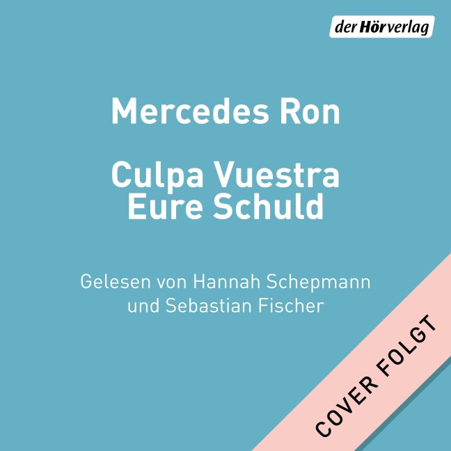 Culpa Vuestra - Mercedes Ron