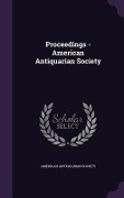 Cover-Bild zum Titel 'Proceedings - American Antiquarian Society' von ''