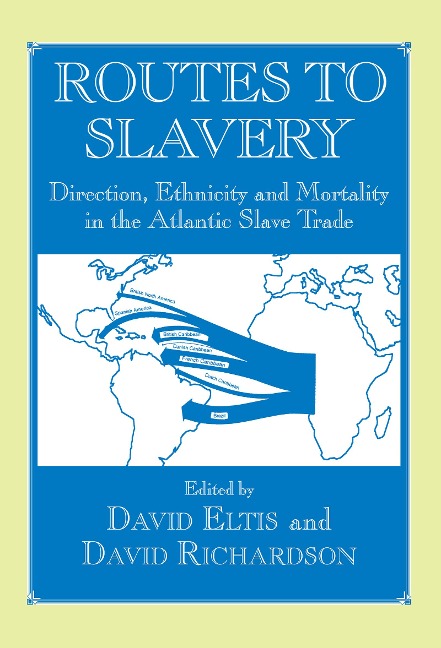 Routes to Slavery - 