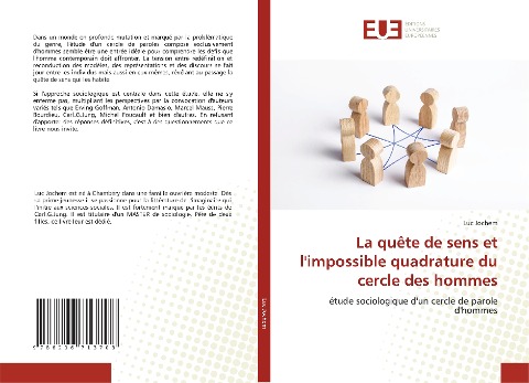 La quête de sens et l'impossible quadrature du cercle des hommes - Luc Jochem