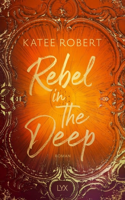 Rebel in the Deep - Katee Robert