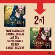 Cover-Bild zum Titel 'Die Kräutersammlerin & Die Kräutersammlerin und der junge Flößer' von 'Heidrun Hurst'