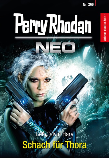 Perry Rhodan Neo 266: Schach für Thora - Ben Calvin Hary