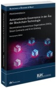 Cover-Bild zum Titel 'Automatisierte Governance in der Ära der Blockchain-Technologie' von 'Jan-Gero Alexander Hannemann, Robert Müller'