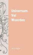 Cover-Bild zum Titel 'Universum Vol Woorden' von 'Jera Isidore'