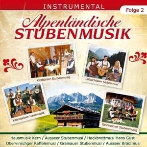 Alpenländische Stubenmusik-Folge 2 Instrumental - Various