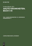 Cover-Bild zum Titel 'Akute Krankheiten I-III. Chronische Krankheiten I-II' von ''