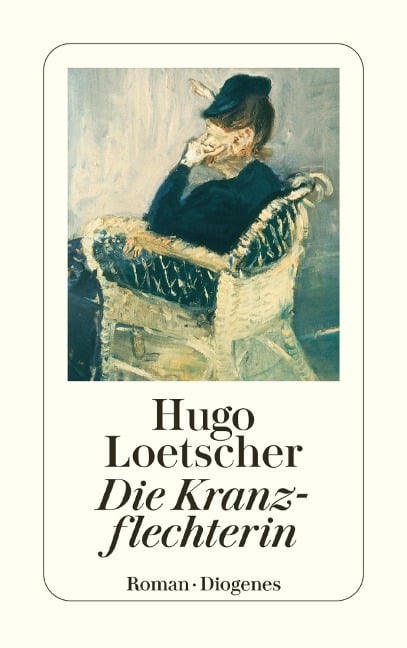 Die Kranzflechterin - Hugo Loetscher