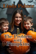 Cover-Bild zum Titel 'The Problem with Pumpkins' von 'Linda Palmer'
