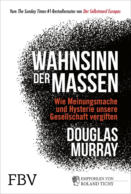 Wahnsinn der Massen - Douglas Murray