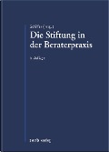 Cover-Bild zum Titel 'Die Stiftung in der Beraterpraxis' von ''