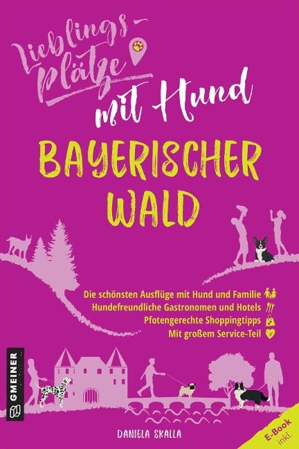 Lieblingsplätze mit Hund Bayerischer Wald - Daniela Skalla