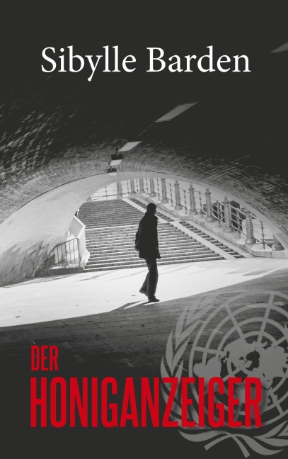 Der Honiganzeiger - Sibylle Barden