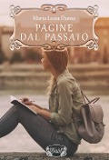 Cover-Bild zum Titel 'Pagine dal passato' von 'Maria Luisa Duma'