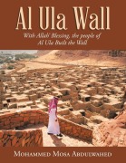 Cover-Bild zum Titel 'Al Ula Wall' von 'Mohammed Mosa Abdulwahed'