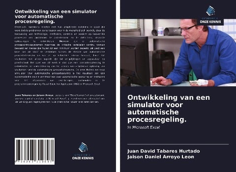 Ontwikkeling van een simulator voor automatische procesregeling. - Juan David Tabares Hurtado, Jaison Daniel Arroyo Leon