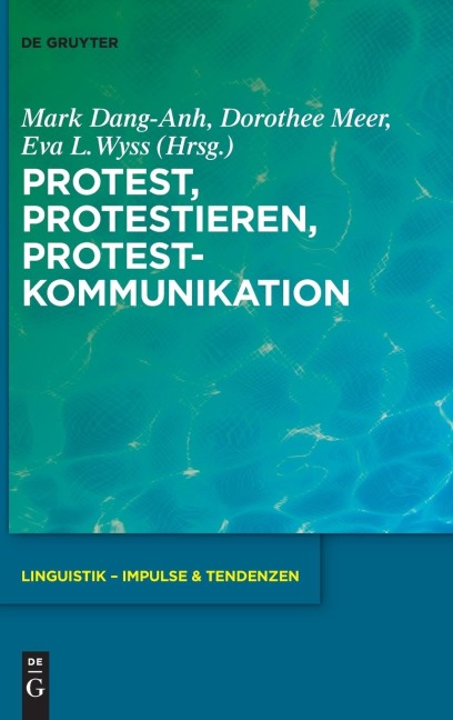Protest, Protestieren, Protestkommunikation - 
