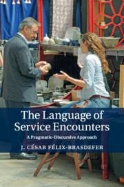 The Language of Service Encounters - J César Félix-Brasdefer