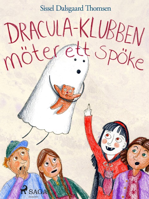 Dracula-klubben möter ett spöke - Sissel Dalsgaard Thomsen