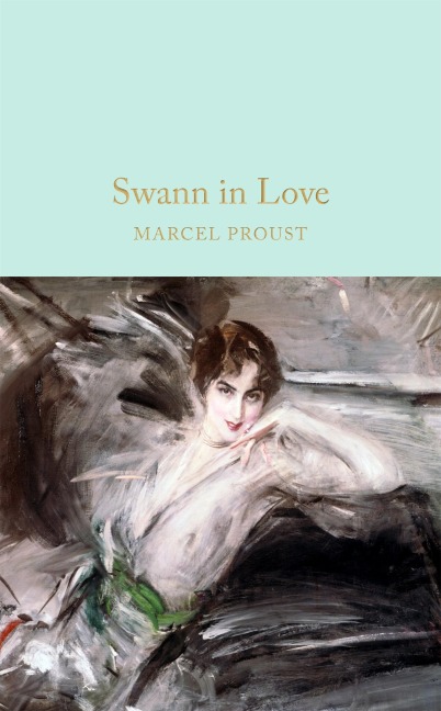 Swann in Love - Marcel Proust
