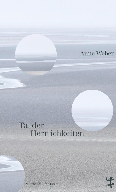 Tal der Herrlichkeiten - Anne Weber