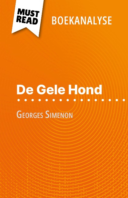 De Gele Hond van Georges Simenon (Boekanalyse) - Raphaëlle O'Brien