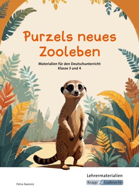Purzels neues Zooleben - Lehrerheft - Petra Zwerenz