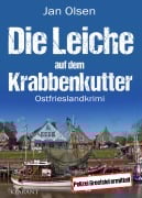 Cover-Bild zum Titel 'Die Leiche auf dem Krabbenkutter. Ostfrieslandkrimi' von 'Jan Olsen'