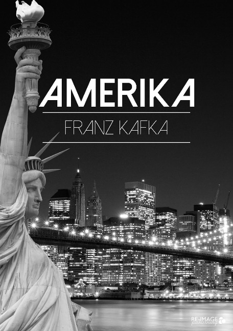 Amerika - Franz Kafka