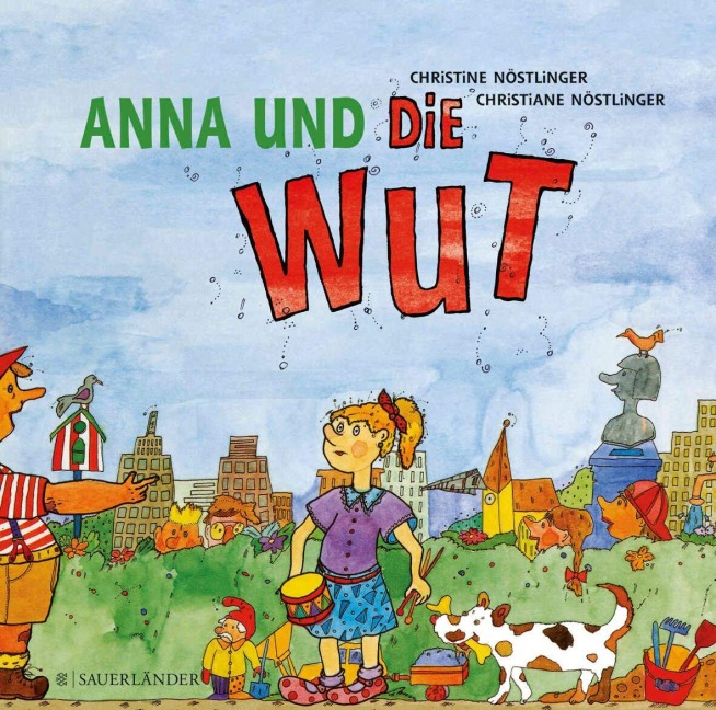Anna und die Wut - Christine Nöstlinger