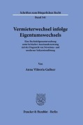 Cover-Bild zum Titel 'Vermieterwechsel infolge Eigentumswechsels' von 'Anna Viktoria Gaßner'