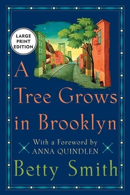 A Tree Grows in Brooklyn - Betty Smith
