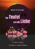 Cover-Bild zum Titel 'Der Teufel und die Liebe' von 'Brenda Leb, Brigitte Kaindl'
