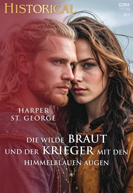 Die wilde Braut und der Krieger mit den himmelblauen Augen - Harper St. George