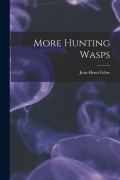 Cover-Bild zum Titel 'More Hunting Wasps' von 'Jean-Henri Fabre'