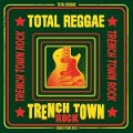 Cover-Bild zum Titel 'Total Reggae: Trench Town Rock' von 'Various/Total Reggae'