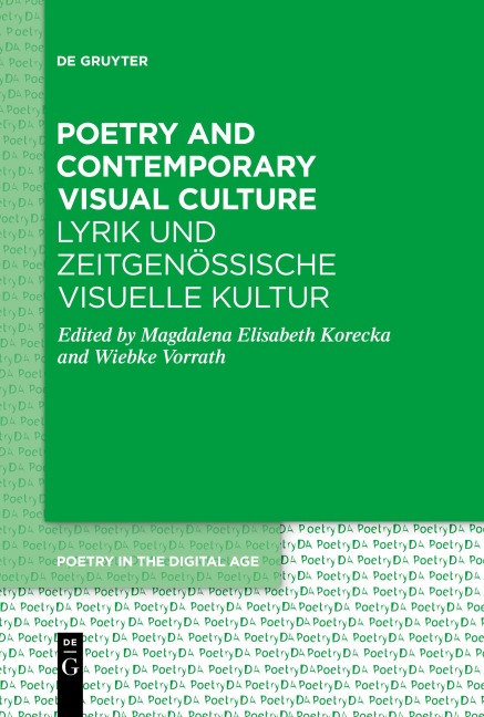 Poetry and Contemporary Visual Culture / Lyrik und zeitgenössische Visuelle Kultur - 
