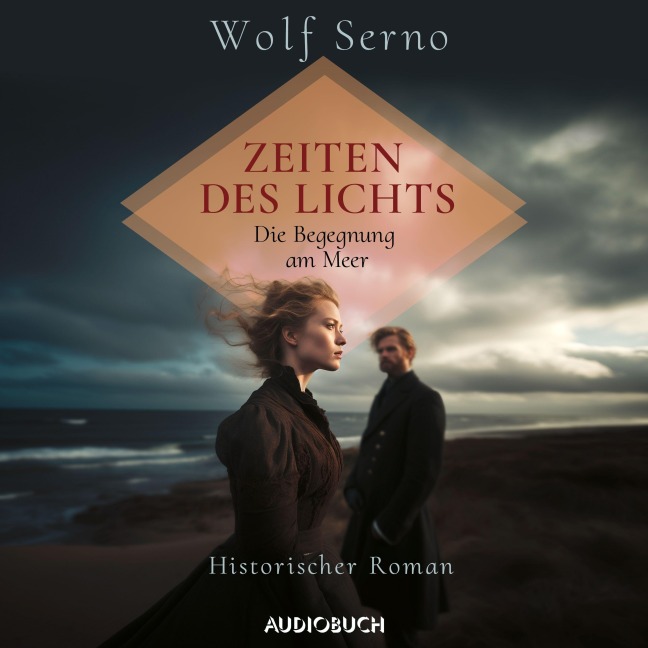 Zeiten des Lichts ¿ Die Begegnung am Meer - Wolf Serno