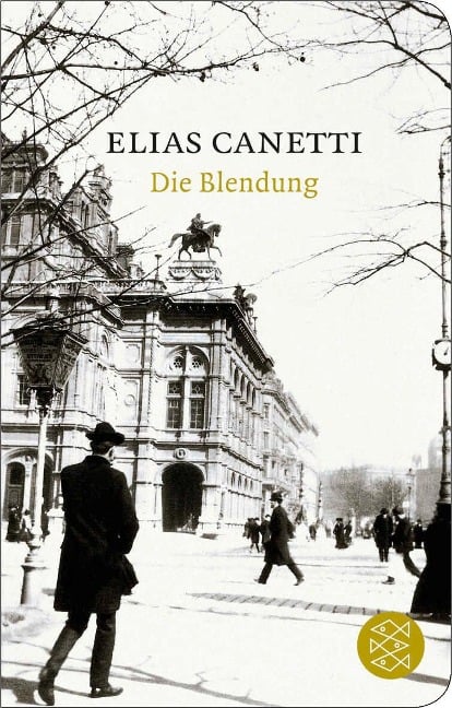 Die Blendung - Elias Canetti