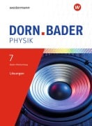Cover-Bild zum Titel 'Dorn / Bader Physik SI. Lösungen 7. Für Baden-Württemberg' von ''