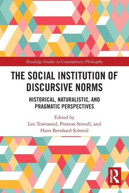 The Social Institution of Discursive Norms - 