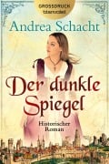 Cover-Bild zum Titel 'Der dunkle Spiegel' von 'Andrea Schacht'