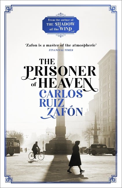 The Prisoner of Heaven - Carlos Ruiz Zafon