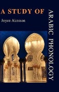 A Study of Arabic Phonology - Joyce Akesson