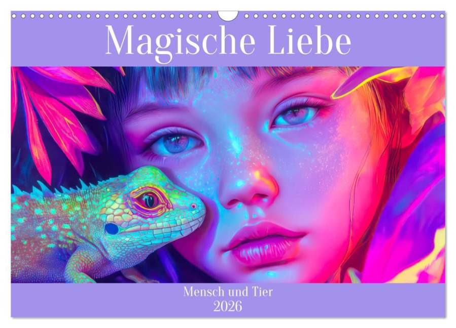 Magische Liebe - Mensch und Tier (Wandkalender 2026 DIN A3 quer), CALVENDO Monatskalender - Liselotte Brunner-Klaus