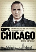 Cover-Bild zum Titel 'Kup's Chicago' von 'Irv Kupcinet'