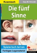 Cover-Bild zum Titel 'Die fünf Sinne' von 'Gary M. Forester'