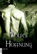 Cover-Bild zum Titel 'Breeds - Wolfes Hoffnung' von 'Lora Leigh'