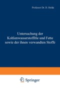 Cover-Bild zum Titel 'Untersuchung der Kohlenwasserstofföle und Fette sowie der ihnen verwandten Stoffe' von 'D. Meyerheim, D. Holde'